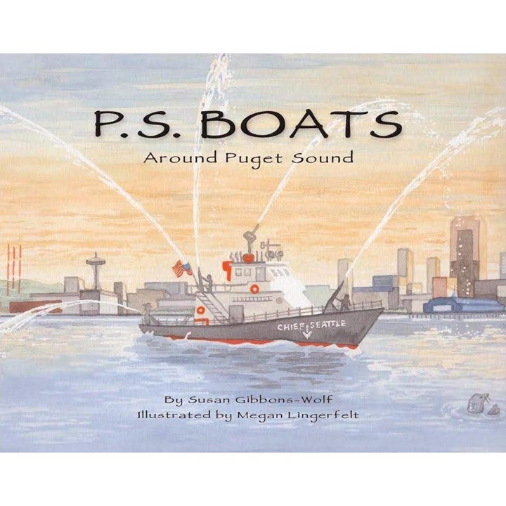 P.S. Boats: Around Puget Sound