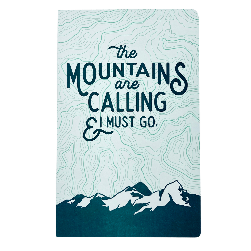 "The Mountains are Calling" Notebook
